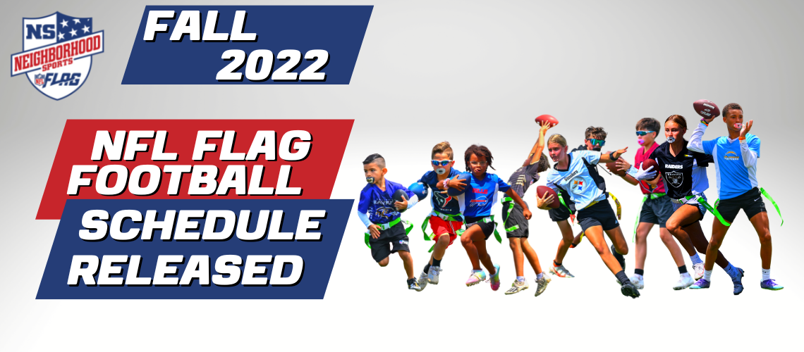 FALL 2022 NFL FLAG FOOTBALL SCHEDULE RELEASED